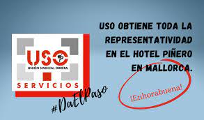 USO obtiene toda la representatividad en le hotel Pinero en Mallorca