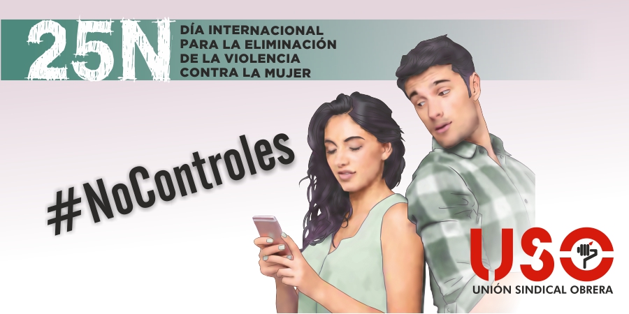 #NOCONTROLES, CAMPAÑA DE USO PARA EL 25-N