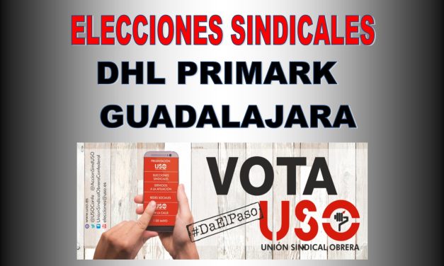 FS-USÓ la fuerza más votada en la empresa DHL Primark