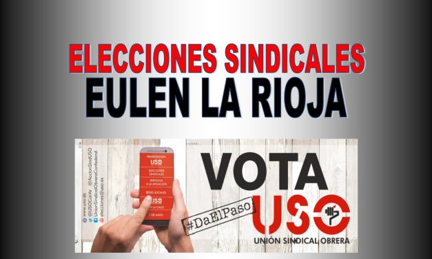 USO Servicios aumenta su representatividad en la empresa Eulen en la Rioja