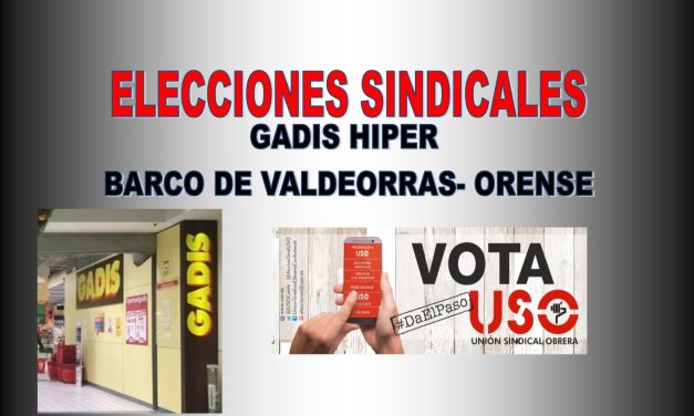 Elecciones sindicales en la empresa Gadis Hiper en Orense