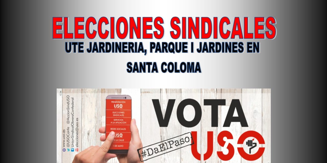 Elecciones sindicales en UTE Jardineria Parque I Jardines en Santa Coloma