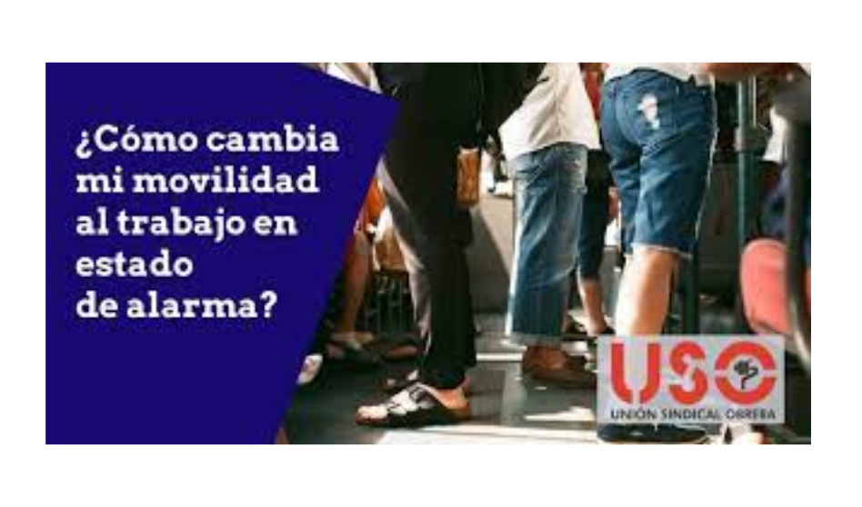 ¿Como cambia mi movilidad al trabajo en  estado de alarma?