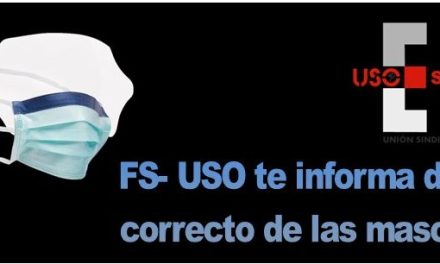 FS- USO te informa del uso correcto de las mascarillas