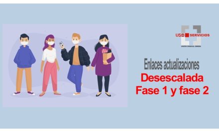 Enlaces actualizados desescalada Fase 1 y Fase 2