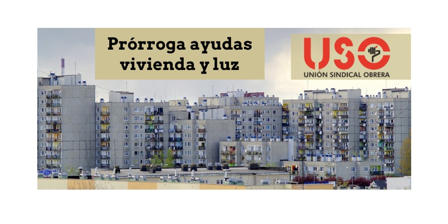 Prórroga de las ayudas para la vivienda habitual y suministro de luz de colectivos vulnerables