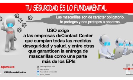 USO exige a las empresas de Contact Center que cumplan con las medidas de seguridad y salud