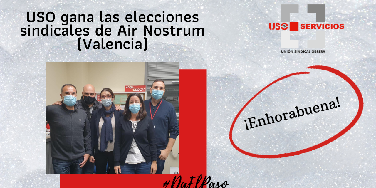 USO gana las elecciones sindicales de la empresa Air Nostrum en Valencia
