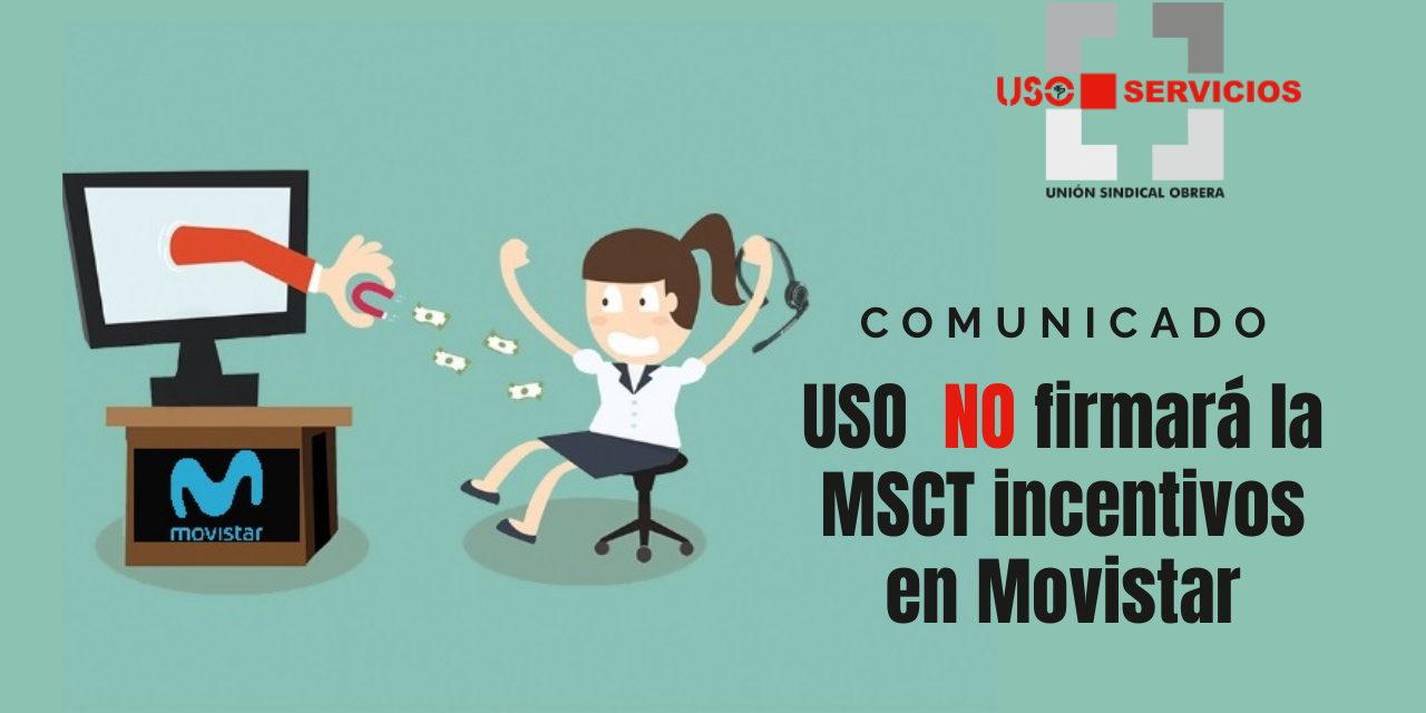 USO no firmará la MSCT incentivos en Movistar