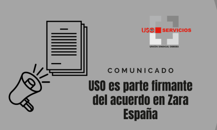 USO es parte firmante del acuerdo en Zara España