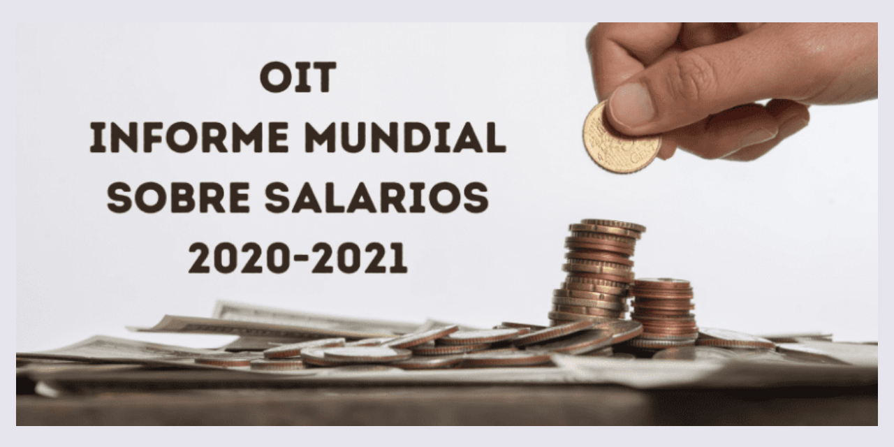 OIT: salarios bajos y más desigualdad, consecuencias del covid-19