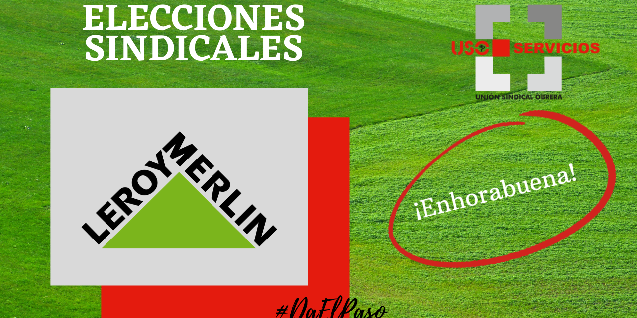 Elecciones en Leroy Merlin