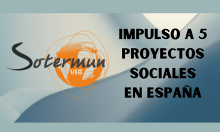 Sotermun impulsa 5 nuevos proyectos sociales en España