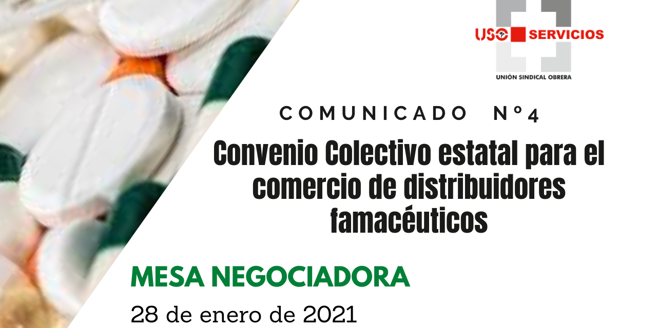 4º Comunicado Negociación Convenio Colectivo Estatal de distribuidores farmacéuticos