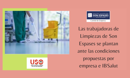 Las trabajadoras de Limpiezas Son Espases se plantan ante las condiciones propuestas por empresa e IBSalut