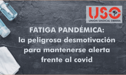 Fatiga pandémica: peligrosa desmotivación para seguir alerta frente al coronavirus covid-19