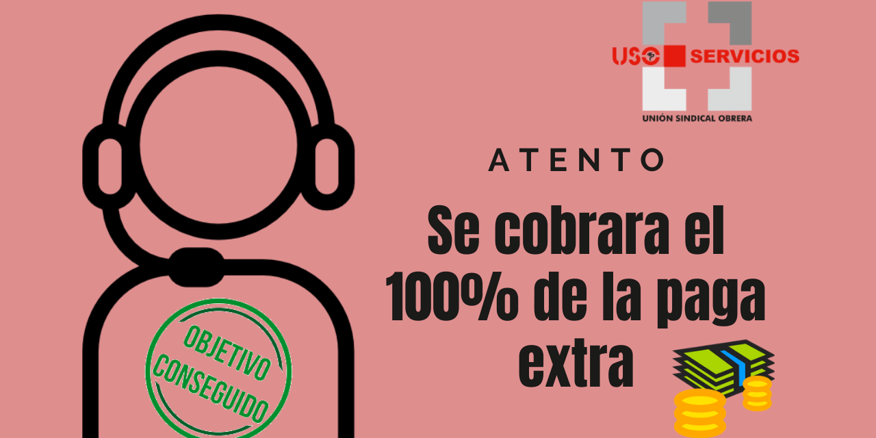 USO consigue que los trabajadores y trabajadoras afectados por el ERTE del 2020 cobren sus pagas extras enteras