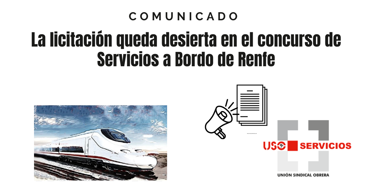 La licitación queda desierta en el concurso de Servicios a Bordo de Renfe