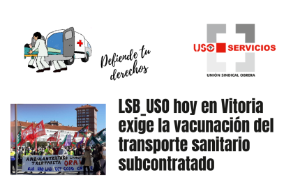 LSB_USO hoy en Vitoria exige la vacunación del transporte sanitario subcontratado