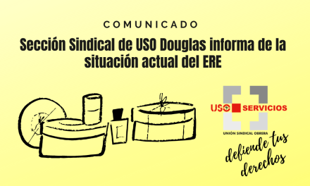 Comunicado Sección Sindical USO Douglas ante la situación actual del ERE