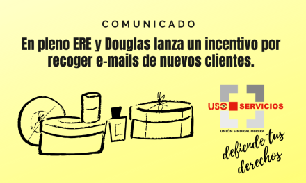 En pleno ERE y Douglas lanza un incentivo por recoger e-mails de nuevos clientes.