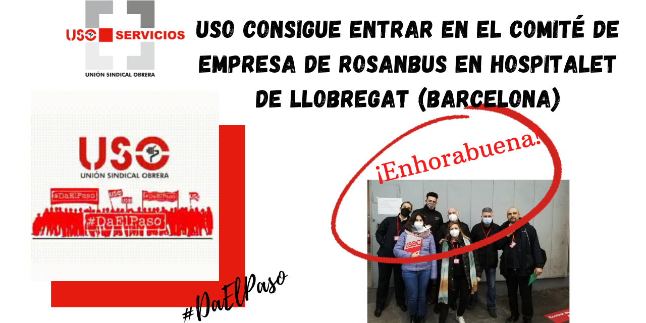 USO consigue entrar en el comité de empresa de Rosanbus en Hospitalet de Llobregat (Barcelona)