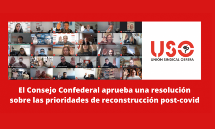 Se  aprueba una resolución en el Consejo de USO sobre las prioridades de reconstrucción post-covid