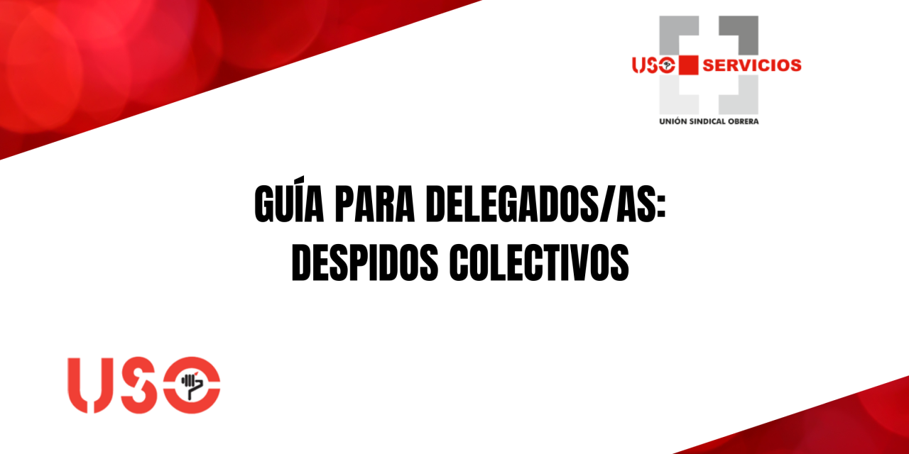 Guía para delegados y delegadas: despidos colectivos