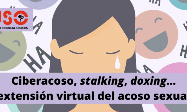 Ciberacoso, stalking, doxing… la extensión virtual del acoso sexual y la violencia de género
