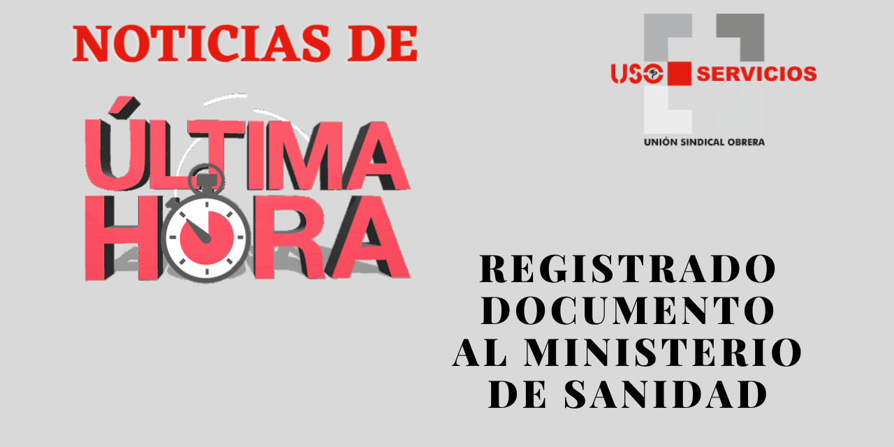 Registrado documento enviado por FS-USO a la Ministra de Sanidad