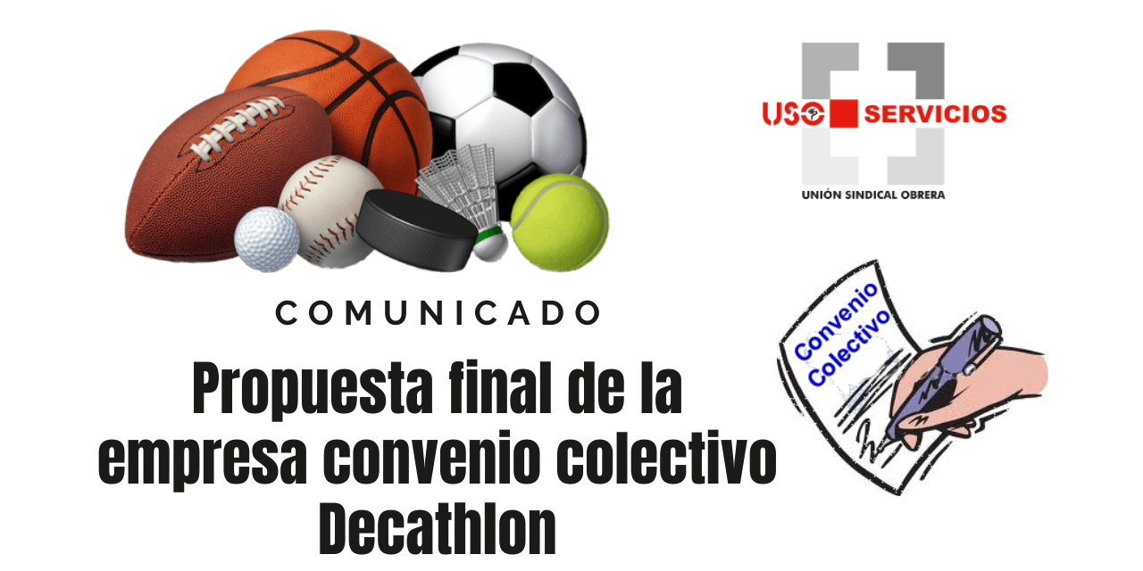 Propuesta final de la empresa convenio colectivo Decathlon