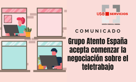 Grupo Atento España acepta comenzar la negociación sobre el teletrabajo