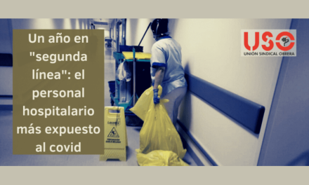 El personal hospitalario más desprotegido frente al covid en «segunda linea»