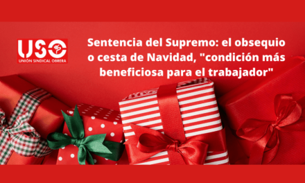 El Tribunal Supremo ha fallado a favor de USO sobre la cesta de Navidad en Qualytel