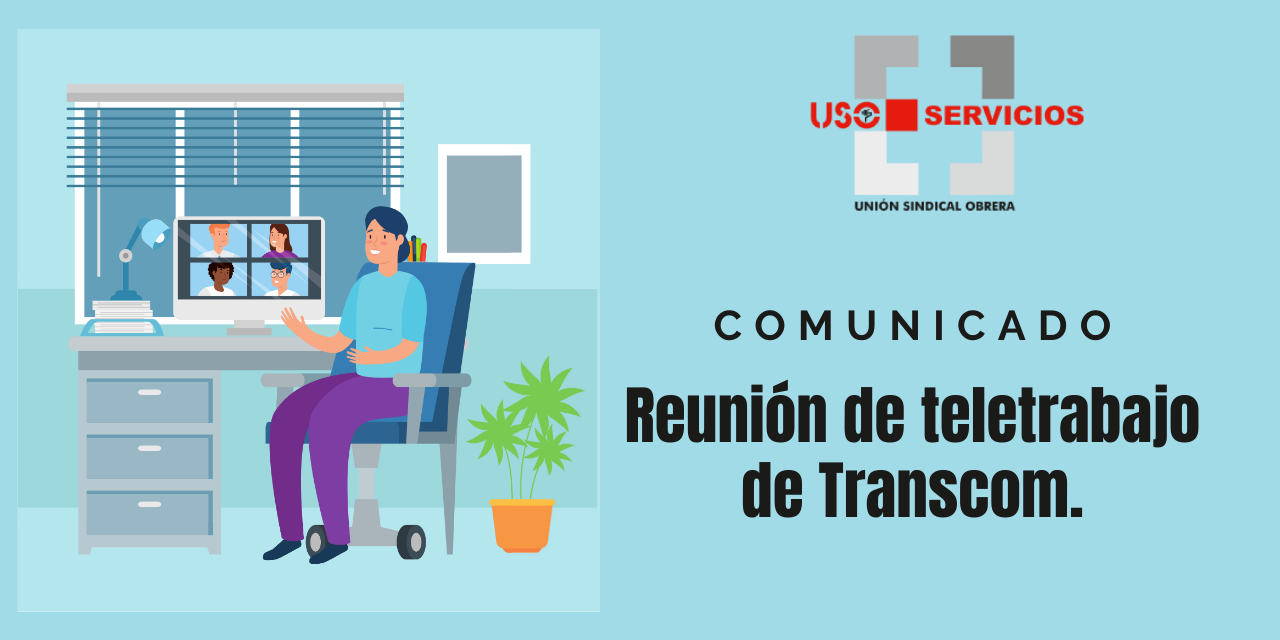 Reunión de teletrabajo en Transcom.