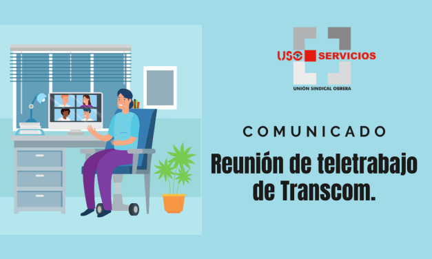 Reunión de teletrabajo en Transcom.