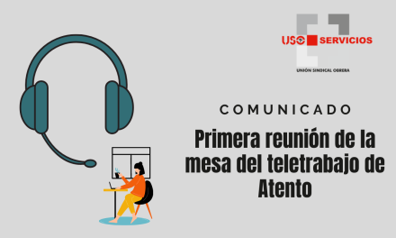 Primera reunión de la mesa del teletrabajo de Atento