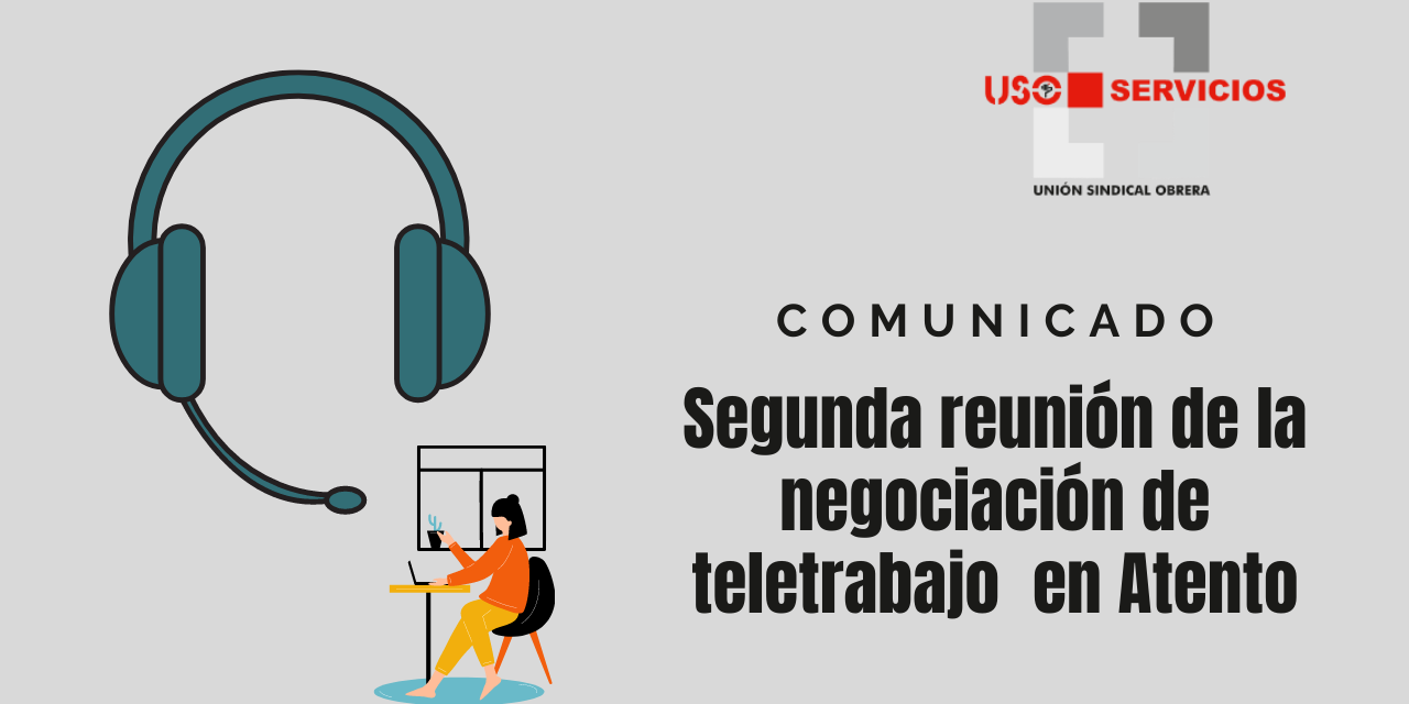 Segunda reunión de la negociación de teletrabajo  en Atento