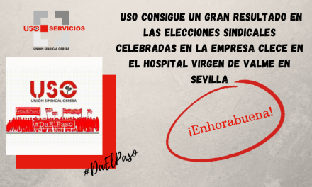 USO consigue un gran resultado en las elecciones sindicales celebradas en la empres Clece en el Hospital de Virgen de Valme en Sevilla