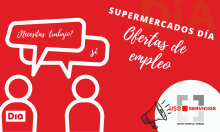 Uso Servicios te informa de las nuevas ofertas de empleo de Supermercados DIA