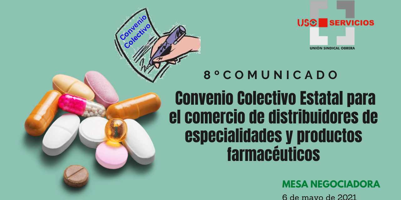 8º Comunicado Convenio Colectivo Estatal para el comercio de distribuidores de especialidades y productos farmacéuticos