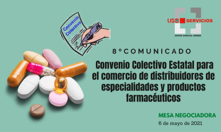 8º Comunicado Convenio Colectivo Estatal para el comercio de distribuidores de especialidades y productos farmacéuticos