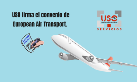 USO firma el XI convenio de European Air Transport