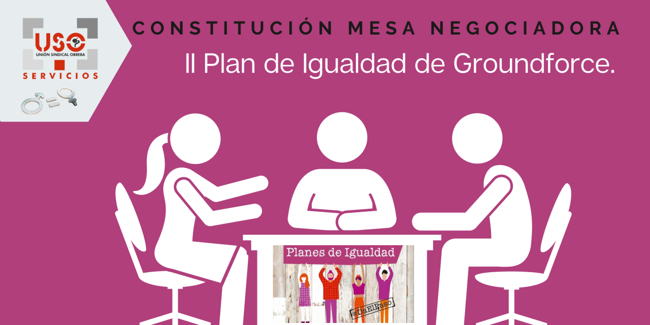 Constitución de la mesa negociadora del II Plan de Igualdad de Groundforce.