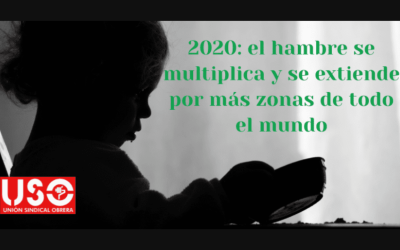 El hambre se multiplica en el mundo y afecta a nuevas zonas