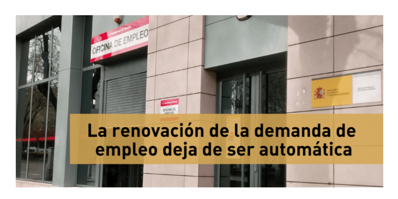 Desde el 1 de julio renovar la demanda de empleo y el sellado ya no es automático.