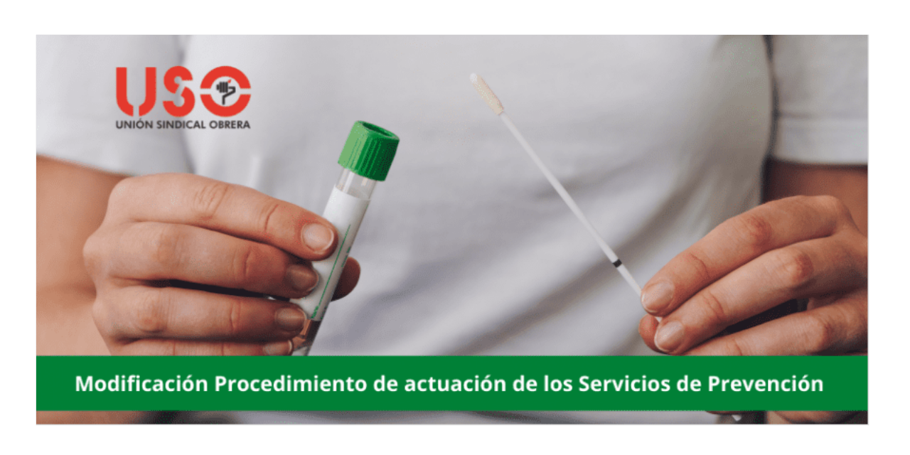 USO te explica la actualización de Servicios de Prevención para el diagnóstico del covid-19