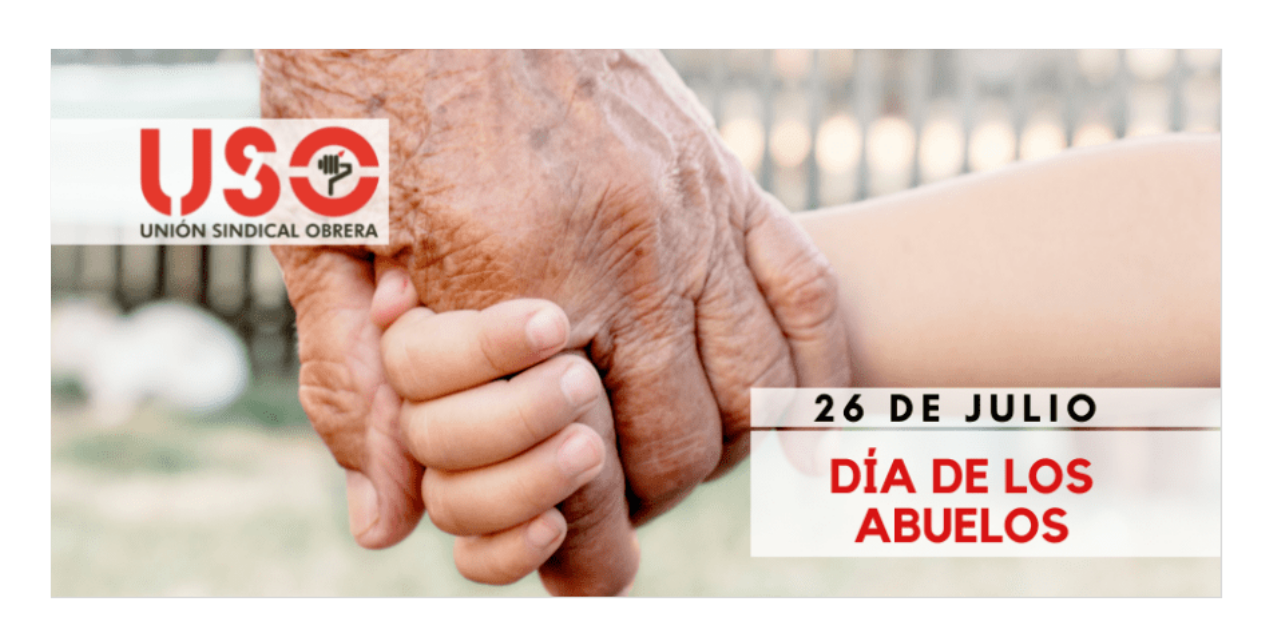 Hoy es el día Mundial de los Abuelos, estamos en deuda con ellos