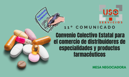 11º Comunicado del Convenio Colectivo Estatal para el comercio de distribuidores de especialidades y productos farmacéuticos