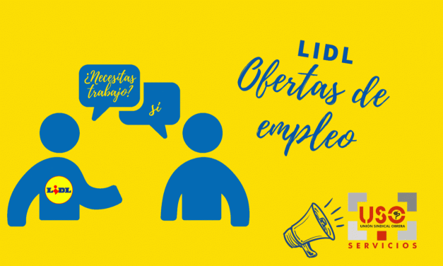 FS-USO te informa de las ofertas de empleo de Lidl en el territorio español